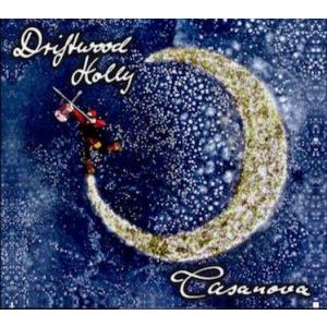 Casanova - Driftwood Holly