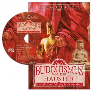 Buddhismus vor der Haustür - Eine Klostererfahrung in Deutschland